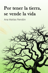 Portada Por tener la tierra, se vende la vida
